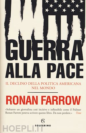 farrow ronan - guerra alla pace