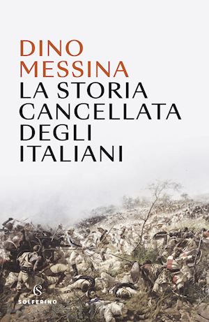 messina dino - la storia cancellata degli italiani