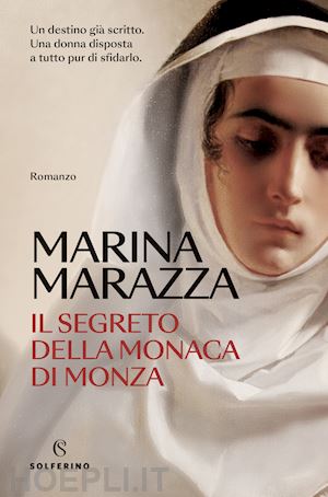 marazza marina - il segreto della monaca di monza