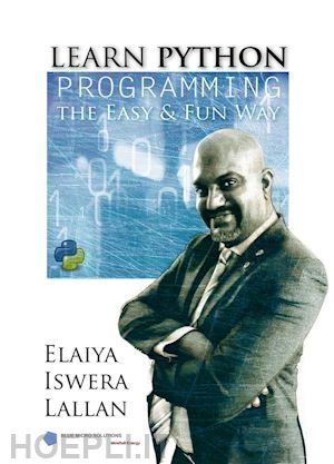 elaiya iswera lallan - learn python programming the easy and fun way