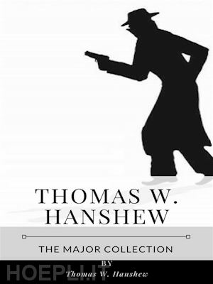 thomas w. hanshew - thomas w. hanshew – the major collection