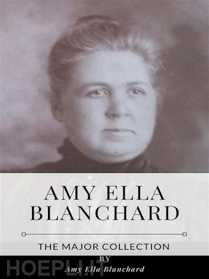amy ella blanchard - amy ella blanchard – the major collection