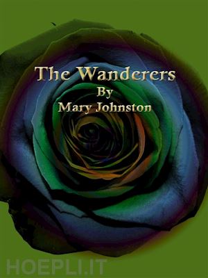 mary johnston - the wanderers