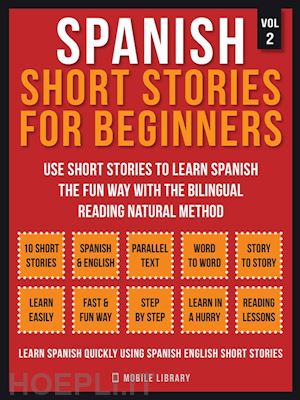mobile library - spanish short stories for beginners (vol 2)