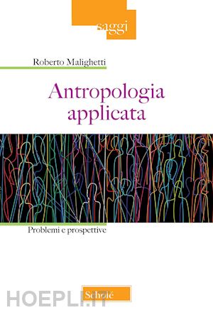 malighetti roberto - antropologia applicata