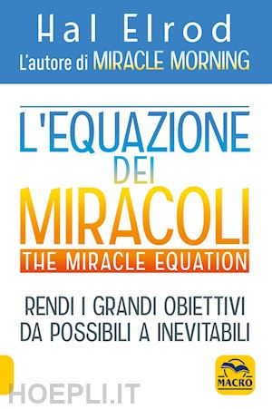 elrod hal - l'equazione dei miracoli - the miracle equation