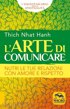 nhat hanh thich - l'arte di comunicare