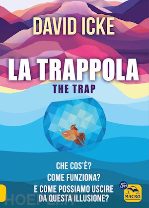 icke david - trappola-the trap