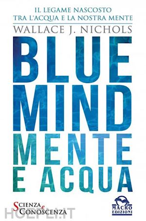 nichols wallace j. - blue mind - mente e acqua