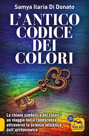 di donato samya ilaria - l'antico codice dei colori