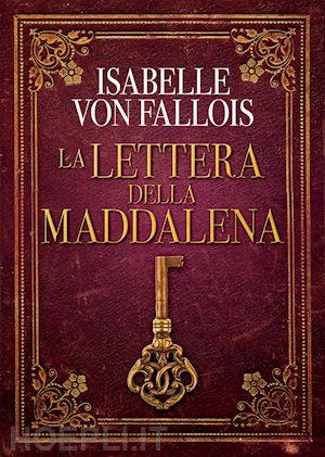 fallois isabelle von - la lettera della maddalena
