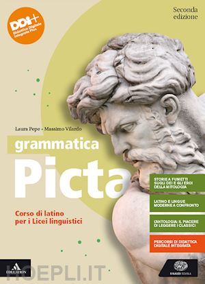 pepe laura; vilardo massimo - grammatica picta. per il liceo linguistico. con e-book. con espansione online