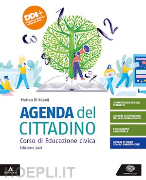 di napoli matteo - agenda del cittadino. corso di educazione civica. per le scuole superiori. con e