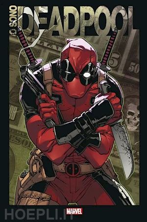 lee stan - io sono deadpool