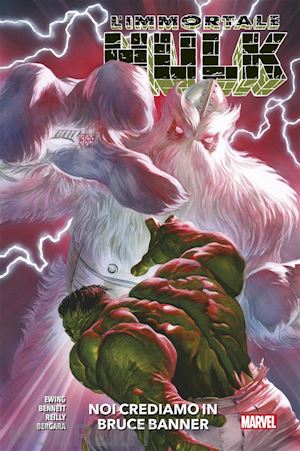 al ewing; joe bennett; tom reilly; matías bergara - l'immortale hulk (2018) 6