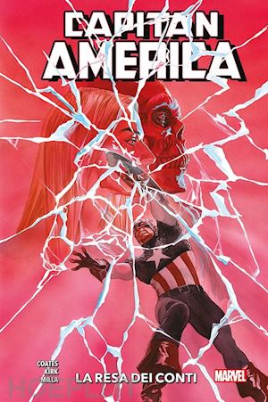 coates ta-nehisi; kirk leonard - capitan america. vol. 5: la resa dei conti