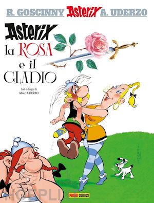 uderzo albert - asterix, la rosa e il gladio. asterix collection