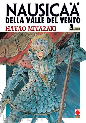 miyazaki hayao; fornaroli e. (curatore) - nausicaa della valle del vento. vol. 3