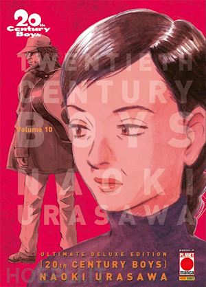 urasawa naoki - 20th century boys. ultimate deluxe edition. vol. 10