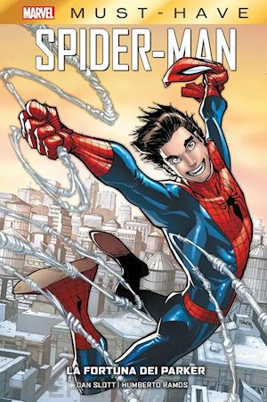 ramos humberto; slott dan - la fortuna dei parker. spider-man