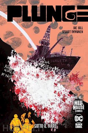 hill joe; immonen stuart - sotto il mare. plunge