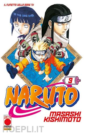 kishimoto masashi - naruto. il mito. vol. 9