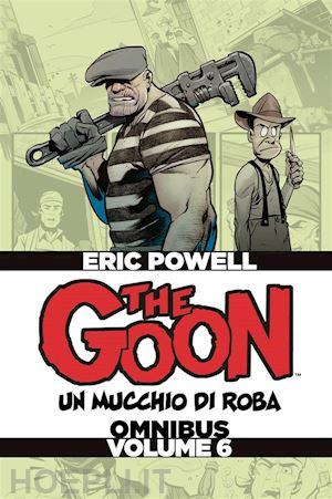 eric powell - the goon omnibus - volume 6