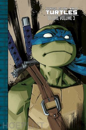  - teenage mutant ninja turtles deluxe. vol. 3