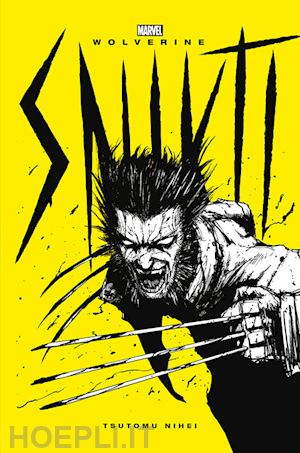 nihei tsutomu - snikt! wolverine