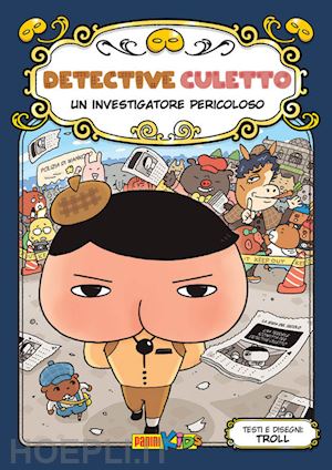 troll - detective culetto. ediz. a colori. vol. 6