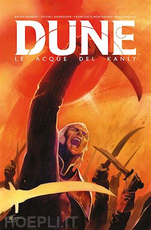 herbert brian; anderson kevin j. - dune. le acque del kanly