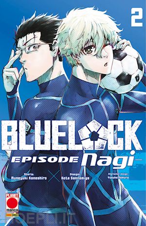 kaneshiro muneyuki; nomura yusuke - blue lock. episode nagi. vol. 2