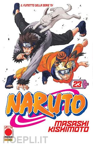 kishimoto masashi - naruto. il mito. vol. 23