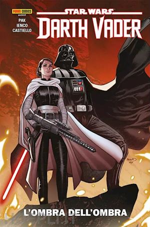 pak greg; kirk leonard; vilanova guiu - darth vader. star wars. vol. 5: l' ombra dell'ombra