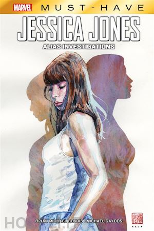 brian michael bendis; michael gaydos - marvel must-have: jessica jones - alias investigation