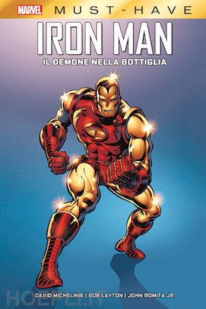 micheline david; layton bob; romita john jr. - il demone nella bottiglia. iron man