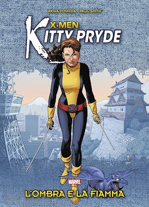 yoshida akira - l'ombra e la fiamma. x-men. kitty pryde