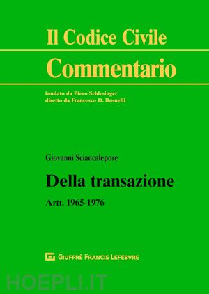 sciancalepore giovanni - della transazione