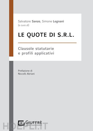 sanzo s.(curatore); legnani simone(curatore) - le quote di s.r.l