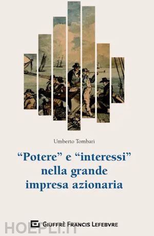 tombari umberto - potere e interessi nella grande impresa azionaria