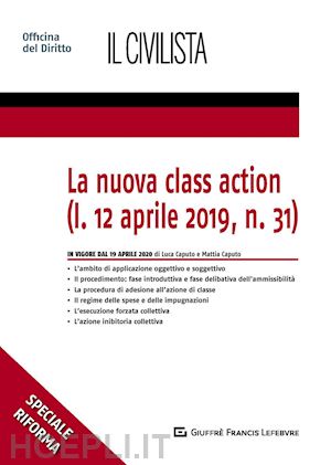 caputo luca; caputo mattia - nuova class action (l.12 aprile 2019,n.31)