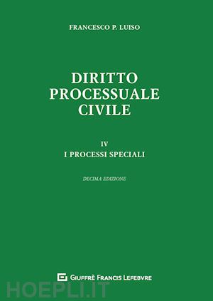 luiso francesco p. - diritto processuale civile - iv