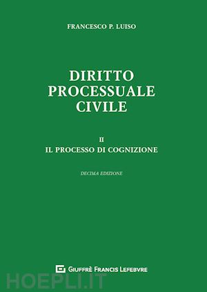 luiso francesco p. - diritto processuale civile - ii
