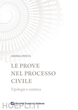 penta andrea - le prove nel processo civile