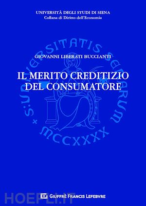 liberati buccianti giovanni - il merito creditizio del consumatore