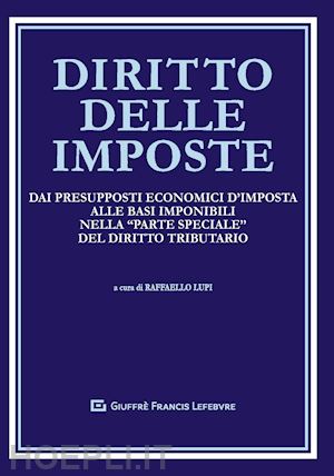 lupi raffaello (curatore) - diritto delle imposte