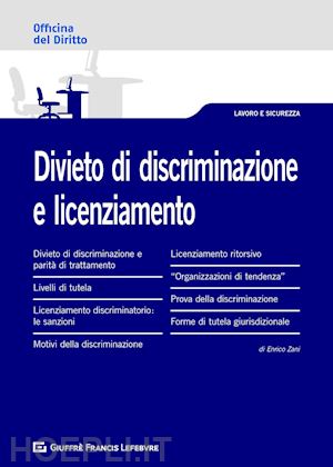 zani enrico - divieto discriminazione e licenziamento