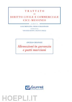 chianale angelo - alienazioni in garanzia e patti marciani