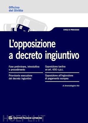 amendolagine vito - opposizione a decreto ingiuntivo