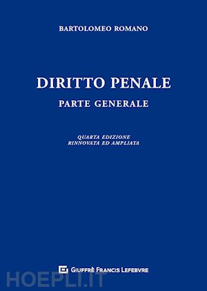romano bartolomeo - diritto penale - parte generale